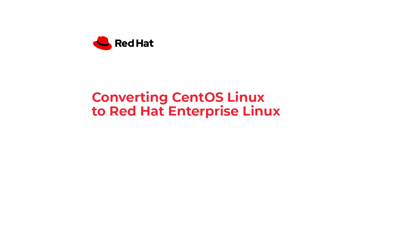 Converting centos linux to red hat enterprise linux
